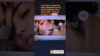 AVON CAMPAIGN 21 FREE SHIPPING TODAY 40 ORDERS 101424 if you missed itcheck website store below [upl. by Garfinkel]