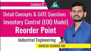 Inventory Control  EOQ Model  Reorder Point  Lecture 2  Industrial Engineering [upl. by Josephina]