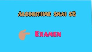 algorthime examen smai s2 complet [upl. by Eelana]