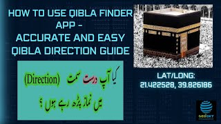 How to Use Qibla Finder App  Accurate and Easy Qibla Direction Guide [upl. by Hemphill560]