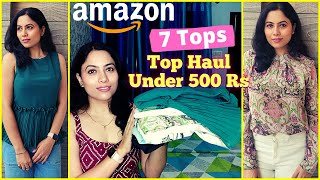 Amazon Top Haul Under 500 Rs  Trendy Summer Tops  2022 Top From Amazon  OfficeCollege Top [upl. by Kcirneh691]