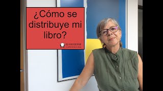 ¿Cómo se distribuye mi libro El papel de las distribuidoras [upl. by Dorehs]