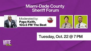 MiamiDade County Sheriff Forum [upl. by Adeehsar]