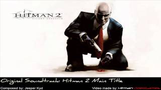 Hitman 2 Silent Assassin Original Soundtrack  Hitman 2 Main Title [upl. by Omsoc]