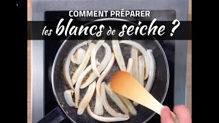 TutoFish n°8  comment préparer et cuisiner des blancs de seiche [upl. by Stoller572]