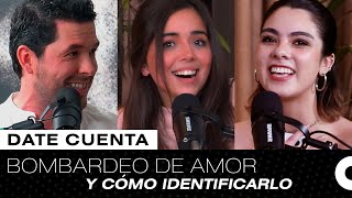 BOMBARDEO DE AMOR Y CÓMO IDENTIFICARLO  JORGE LOZANO H  DATE CUENTA PODCAST [upl. by Lief]