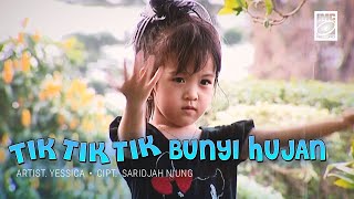 Tik Tik Tik Bunyi Hujan Official Lyric Video  Yessica  Waktu Ku Kecil 1  IMC RECORDS [upl. by Musser]