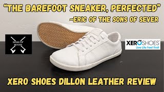 Xero Shoes Dillon Leather ReviewBest Casual Leather Barefoot Sneaker [upl. by Asecnarf202]