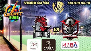 DRAGONS VS TERMINATORS  Match 0331  Video 0202  ACL SEASON 04  CRICKET SURE CRICKET video [upl. by Jona]