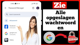 Hoe u alle wachtwoorden kunt zien die zijn opgeslagen in uw Googleaccount [upl. by Sevy]