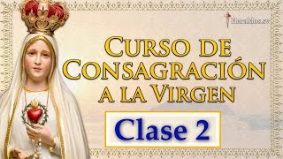 Curso de Consagración a la Virgen María  Clase 2  21 de Abril de 2021 [upl. by Helene]