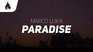 Marco Luka  paradise Lyrics [upl. by Neelyk523]