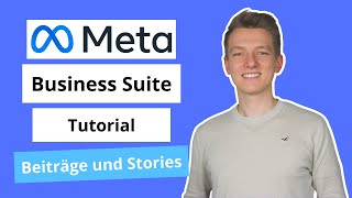 Meta Business Suite Beiträge und Stories erstellen planen und veröffentlichen [upl. by Teerpnam225]