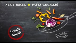 ÖZLEMİN MUTFAĞI ile PRATİK YEMEK TARİFLERİ [upl. by Severen]