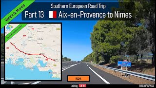 ♪ AixenProvence to Nimes France Part 13 of Southern European Road Trip [upl. by Charlotte435]