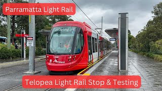 Parramatta Light Rail Vlog 48 Telopea Light Rail Stop amp Testing [upl. by Onairot]