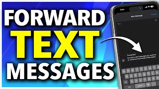 How To Forward a Text on iPhone [upl. by Mychael]