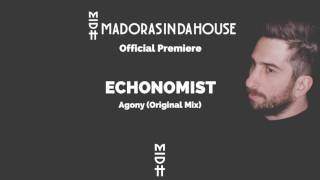 Echonomist  Agony Original Mix [upl. by Alrad]