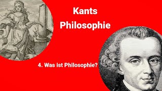 Kants Philosophie  Was ist Philosophie [upl. by Aziaf]