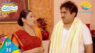 Taarak Mehta Ka Ooltah Chashmah  Episode 30  Full Episode [upl. by Atekal557]