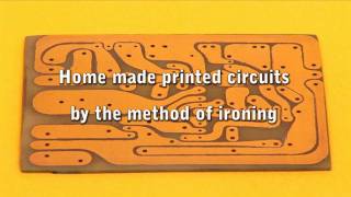 Home made printed circuits by the method of ironing [upl. by Lechar]