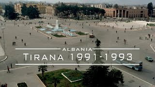 Tirana 19911993  🇦🇱 Albania [upl. by Aerdied380]