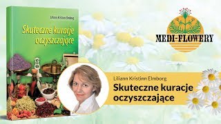 Liliann Elmborg  Skuteczne kuracje oczyszczające jelita wątroba nerki [upl. by Ferneau]