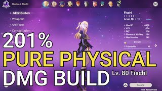 Fischl dps PURE PHYSICAL DAMAGE BUILD 201 PHY DMG BONUS Boss fight damage test [upl. by Schaffer]