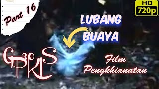 Part 16  G30S PKI Film Pengkhianatan Lulus Sensor Cocok untuk NoBar  Full Text Display [upl. by Harihat]