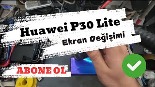 Huawei P30 Lite Ekran DeğişimiHuawei P30 Lite Screen Replacement [upl. by Idihsar]