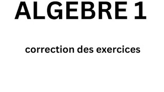 algèbre 1 correction des exercices de 23 à 26  espace vectoriel [upl. by Kennie]