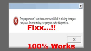 How to Fix MSVCP110dll Missing Error \u00100 Working  Windows 1087 2017 Tutorial [upl. by Saree]