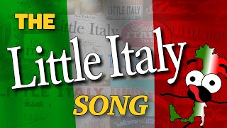 The Little Italy Song 10h Version [upl. by Bigod]