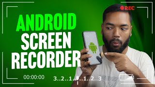 Best 3 Screen Recorders for Android in 2025  Free amp Easy to Use [upl. by Arelus]