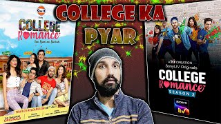 College Romance Web Series Season 1 amp 2 Review  Manjot Singh Apoorva Arora Keshav Sadhna [upl. by Boice]