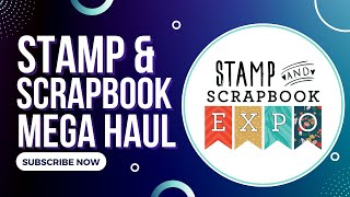 Stamp amp Scrapbook Expo  Orlando 2022  scrapbookhauls scrapbooking [upl. by Francesca942]