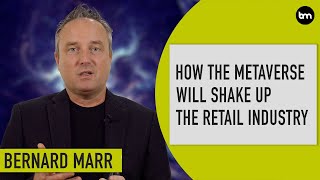 How the Metaverse Will Transform Retail [upl. by Toille689]