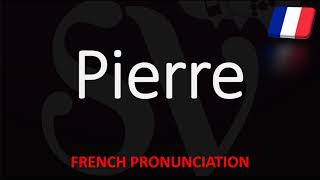 How to Pronounce Pierre French First Name Pronunciation Native Speaker [upl. by Heiner47]