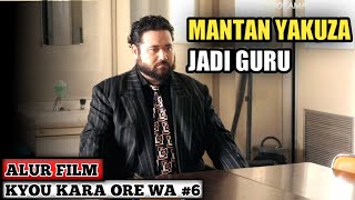 MANTAN YAKUZA JADI GURU  CROWS ZERO 4  Alur Cerita Film Kyou kara ore wa eps6 [upl. by Rubbico]