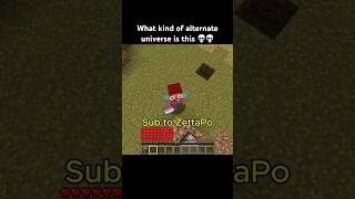 Alternate universe minecraft minecraftshorts minecraftmemes shorts funny memes gaming fyp [upl. by Nrek890]