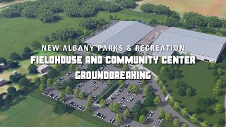 New Albany Fieldhouse and Community Center Groundbreaking [upl. by Yul653]