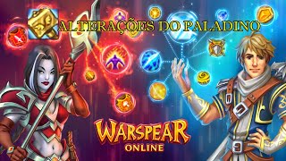 ALTERAÇÕES NO PALADINO  ATUALIZAÇÃO 122 WARSPEAR ONLINE [upl. by Peppie]