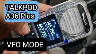 TALKPOD A36  VFO MODEfreq  MEMORY MODE channel [upl. by Swain486]