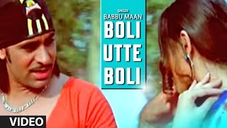 Babbu Maan  quotBoli Utte Boliquot Full Video Song  Rabb Ne Banaiyan Jodiean [upl. by Traweek]