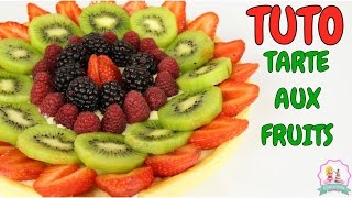 ♡• RECETTE TARTE AUX FRUITS ET CREME PATISSIERE  FACILE ET RAPIDE •♡ [upl. by Imot]