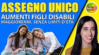 📈 AUMENTO Assegno Unico  figli disabili maggiorenni e senza limiti di età [upl. by Erdried]