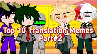 Translation memes Top 10 Compilation part2 [upl. by Carboni423]