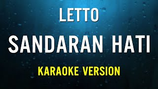 Letto  Sandaran Hati  Karaoke Version [upl. by Anaejer]