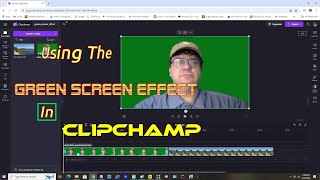 Using The Green Screen Effect In Clipchamp [upl. by Lyndsay]