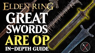 Greatswords are the Best Weapon in Elden Ring  Elden Ring All Greatswords Breakdown [upl. by Sorcha384]